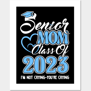 Senior Mom 2023. Class of 2023 Graduate. Posters and Art